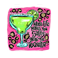 when life makes you salty grab the tequila #6367 Sublimation