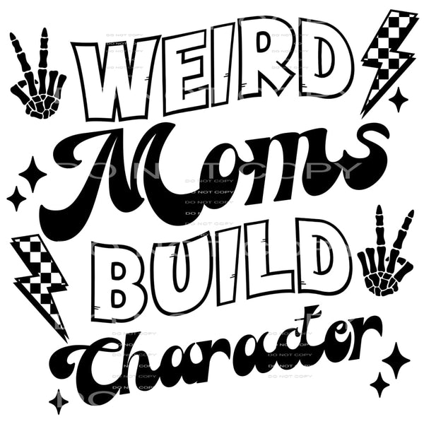 Wired Moms Build Character #4455 Sublimation transfers -