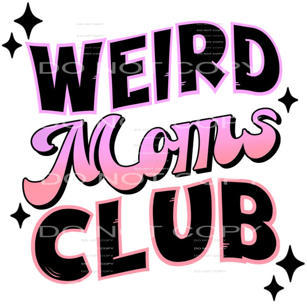 Wired Mom’s Club #4465 Sublimation transfers - Heat Transfer