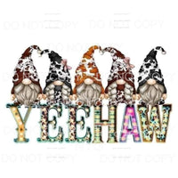 Yeehaw Gnomes Marquee Letters Cowhide #1887 Sublimation 