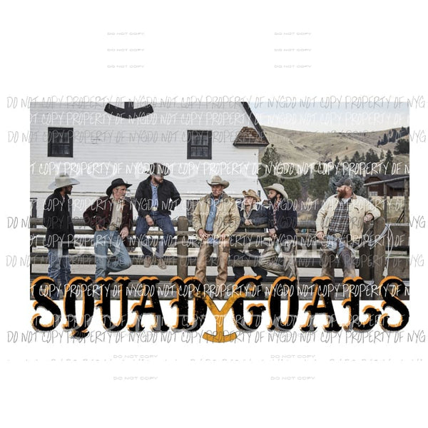 Yellowstone SQUAD GOALS 1 Sublimation transfers Heat Transfer