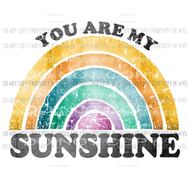 You Are My Sunshine # 1 Sublimation transfers Heat Transfer