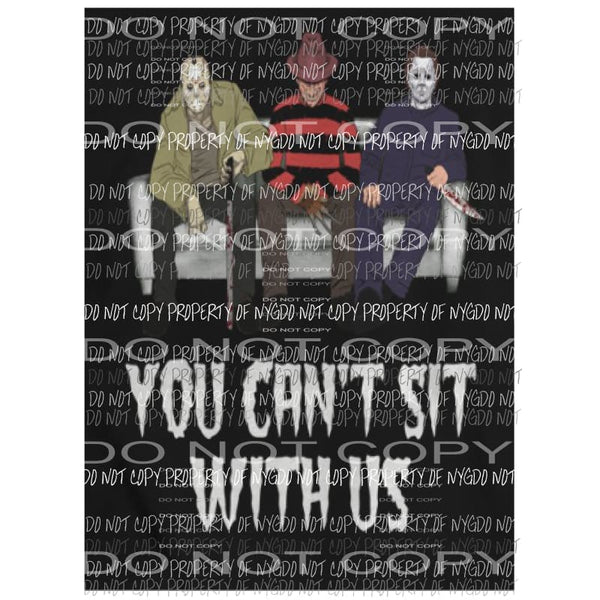 you cant sit with us scary movies freddie Sublimation transfers Heat Transfer